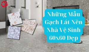 gạch lát nền nhà vệ sinh 60x60