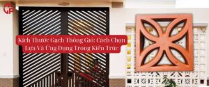 Kích Thước Gạch Thông Gió_ Cách Chọn Lựa Và Ứng Dụng Trong Kiến Trúc